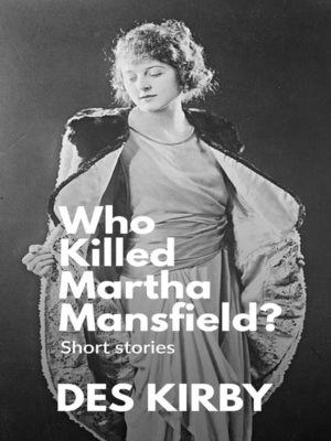 cover image of Who Killed Martha Mansfield?